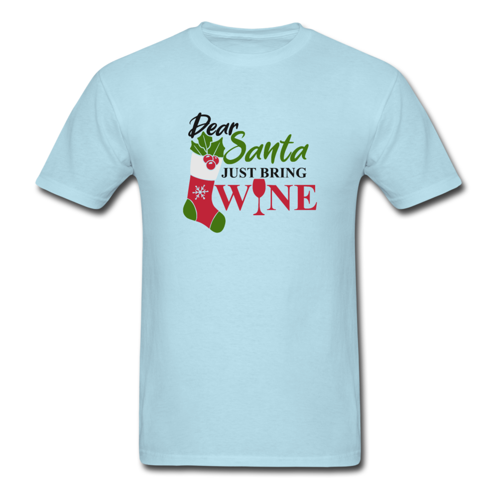 Dear Santa, Just Bring Wine - Unisex Classic T-Shirt - powder blue