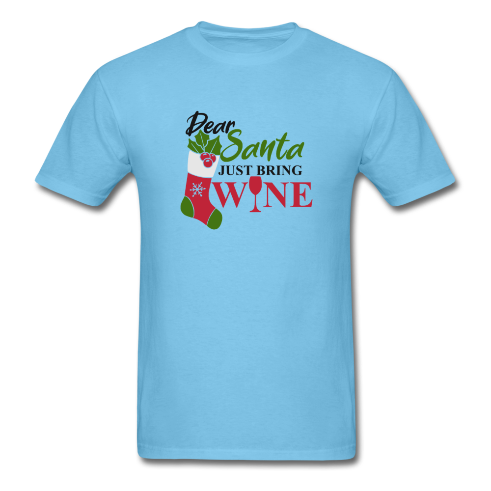 Dear Santa, Just Bring Wine - Unisex Classic T-Shirt - aquatic blue