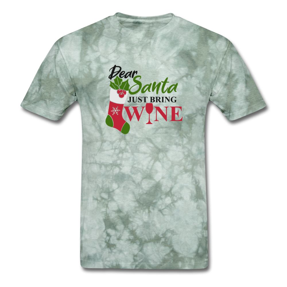 Dear Santa, Just Bring Wine - Unisex Classic T-Shirt - military green tie dye