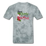 Dear Santa, Just Bring Wine - Unisex Classic T-Shirt - grey tie dye