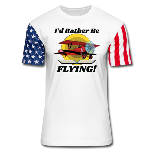 I'd Rather Be Flying - Biplane - Stars & Stripes T-Shirt - white