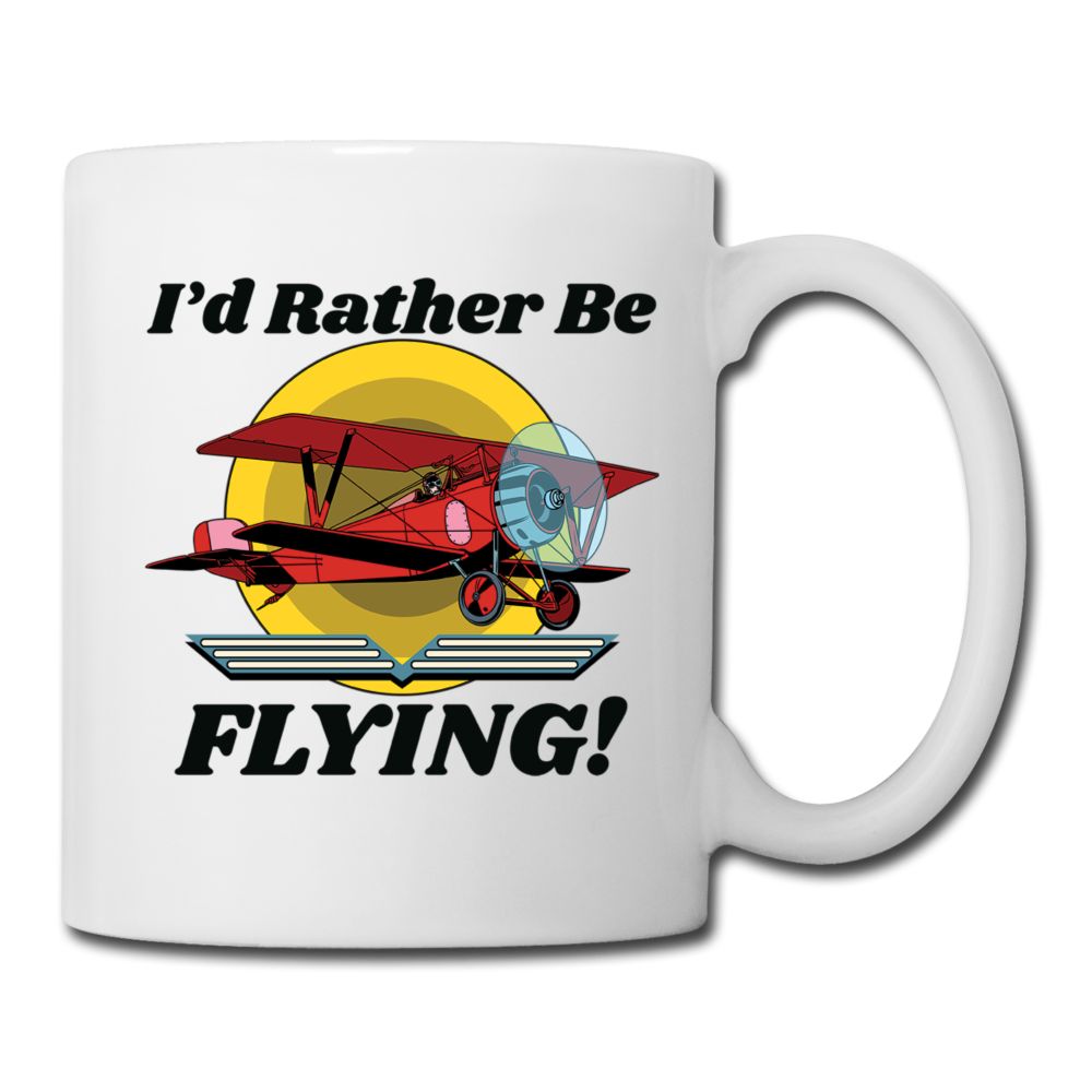 I'd Rather Be Flying - Biplane - Coffee/Tea Mug - white