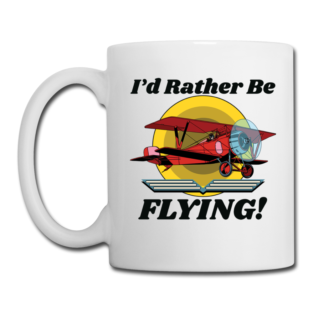 I'd Rather Be Flying - Biplane - Coffee/Tea Mug - white