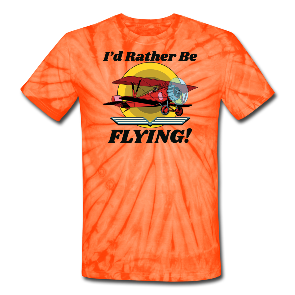 I'd Rather Be Flying - Biplane - Unisex Tie Dye T-Shirt - spider orange