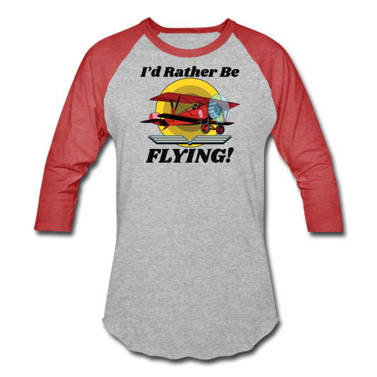 I'd Rather Be Flying - Biplane - Baseball T-Shirt - heather gray/red