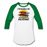 I'd Rather Be Flying - Biplane - Baseball T-Shirt - white/kelly green