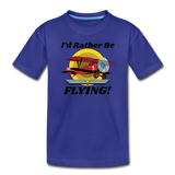 I'd Rather Be Flying - Biplane - Toddler Premium T-Shirt - royal blue