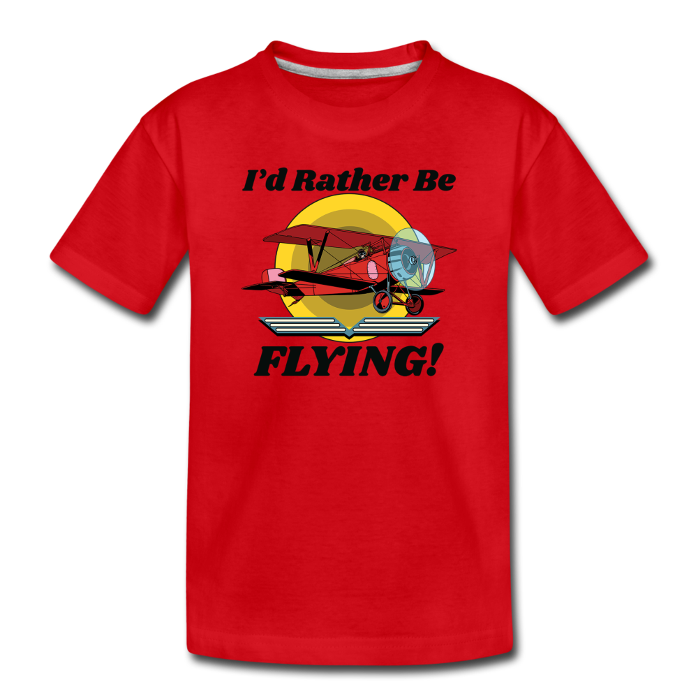 I'd Rather Be Flying - Biplane - Toddler Premium T-Shirt - red