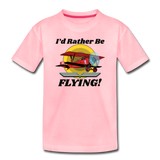 I'd Rather Be Flying - Biplane - Toddler Premium T-Shirt - pink