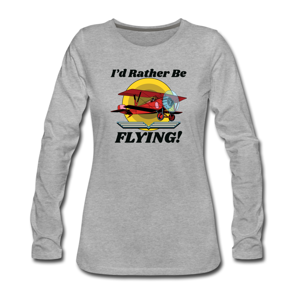 I'd Rather Be Flying - Biplane - Women's Premium Long Sleeve T-Shirt - heather gray