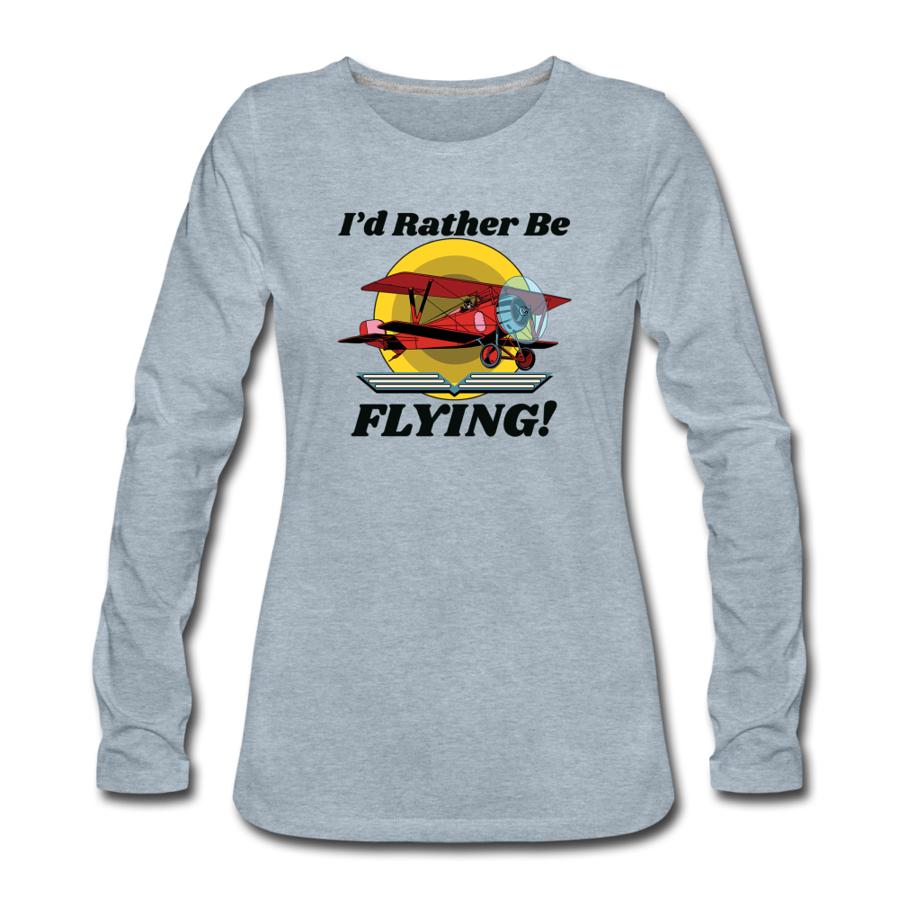 I'd Rather Be Flying - Biplane - Women's Premium Long Sleeve T-Shirt - heather ice blue