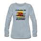 I'd Rather Be Flying - Biplane - Women's Premium Long Sleeve T-Shirt - heather ice blue