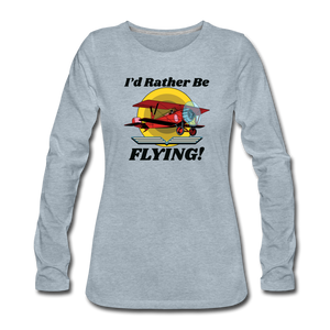 I'd Rather Be Flying - Biplane - Women's Premium Long Sleeve T-Shirt - heather ice blue