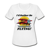 I'd Rather Be Flying - Biplane - Women's Moisture Wicking Performance T-Shirt - white