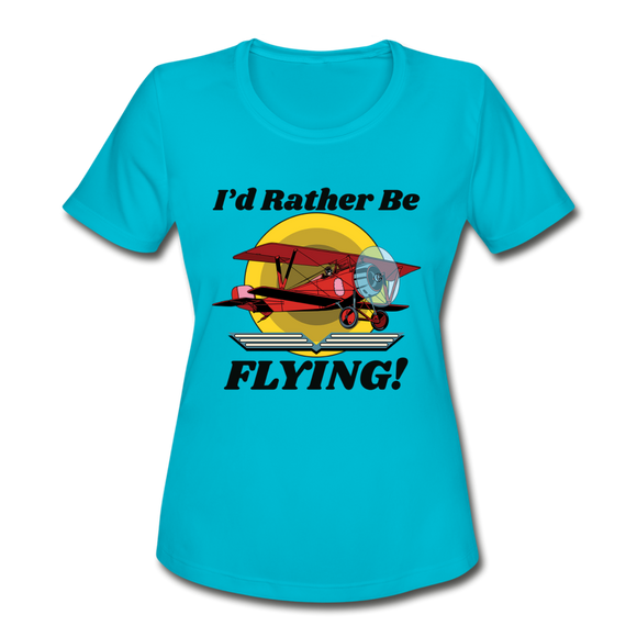 I'd Rather Be Flying - Biplane - Women's Moisture Wicking Performance T-Shirt - turquoise