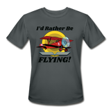 I'd Rather Be Flying - Biplane - Men’s Moisture Wicking Performance T-Shirt - charcoal