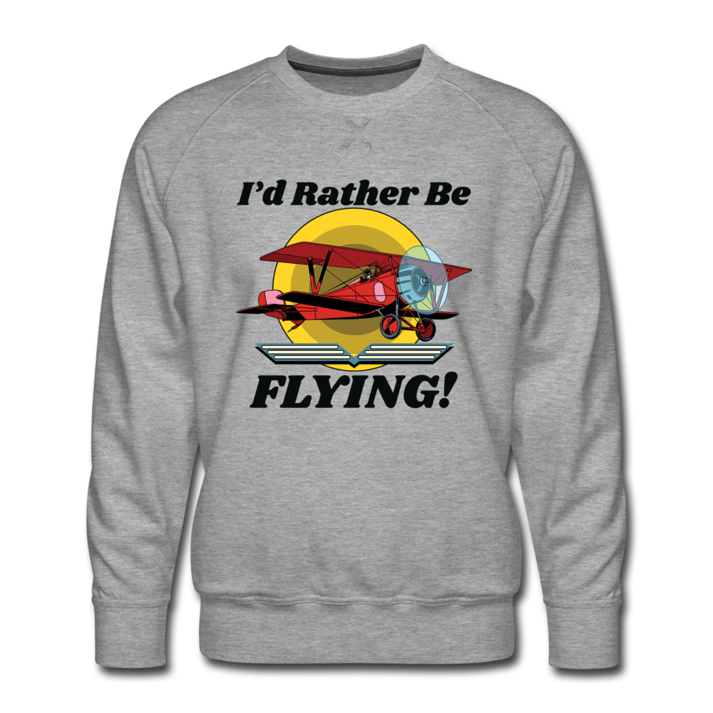 I'd Rather Be Flying - Biplane - Men’s Premium Sweatshirt - heather gray