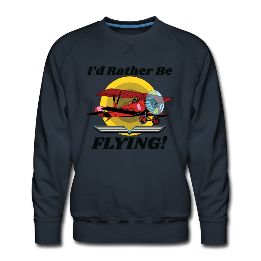 I'd Rather Be Flying - Biplane - Men’s Premium Sweatshirt - navy