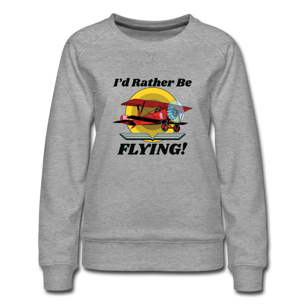 I'd Rather Be Flying - Biplane - Women’s Premium Sweatshirt - heather gray