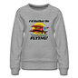 I'd Rather Be Flying - Biplane - Women’s Premium Sweatshirt - heather gray