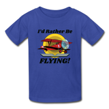 I'd Rather Be Flying - Biplane - Hanes Youth Tagless T-Shirt - royal blue
