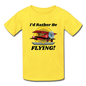 I'd Rather Be Flying - Biplane - Hanes Youth Tagless T-Shirt - yellow