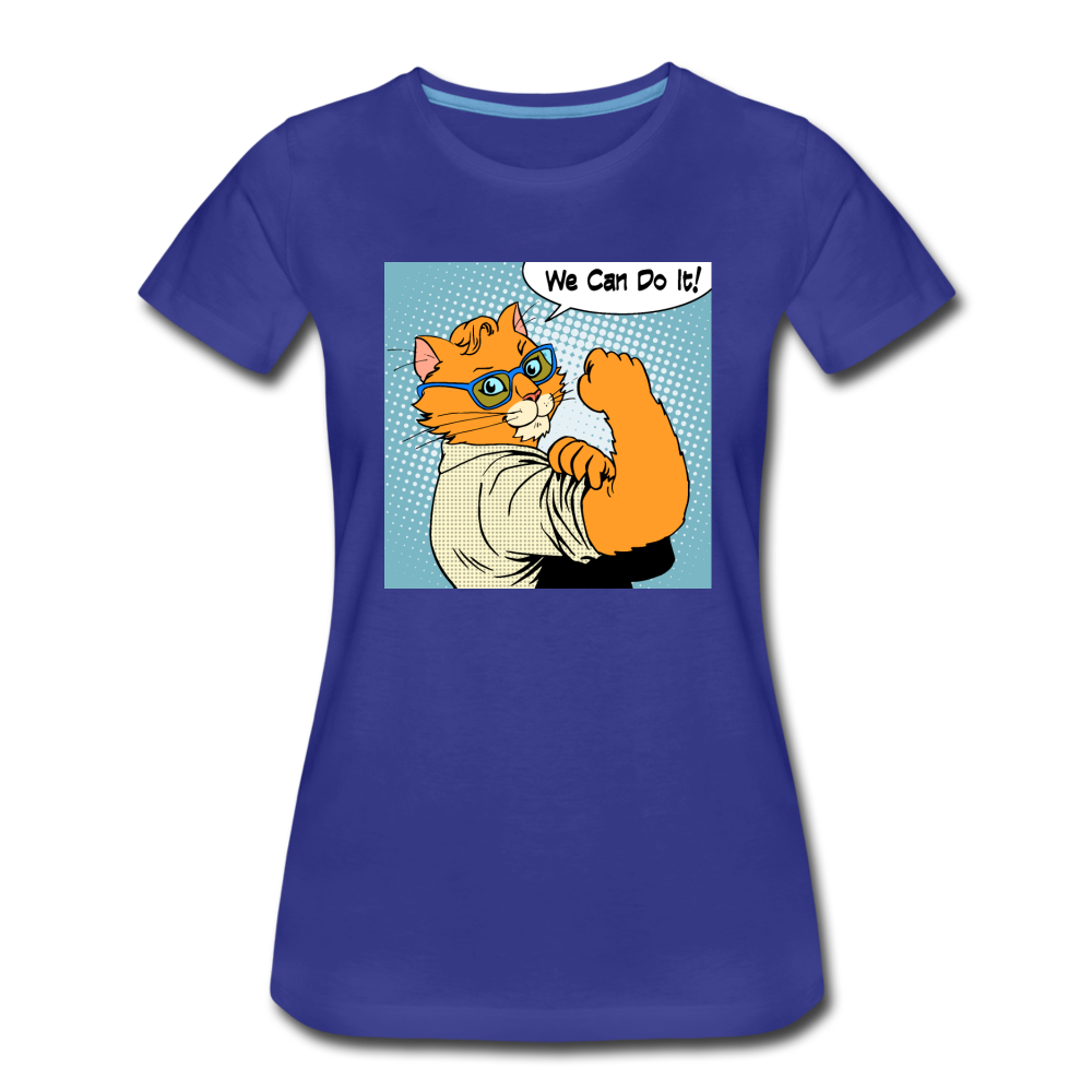 We Can Do It - Cat - Women’s Premium T-Shirt - royal blue