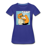 We Can Do It - Cat - Women’s Premium T-Shirt - royal blue