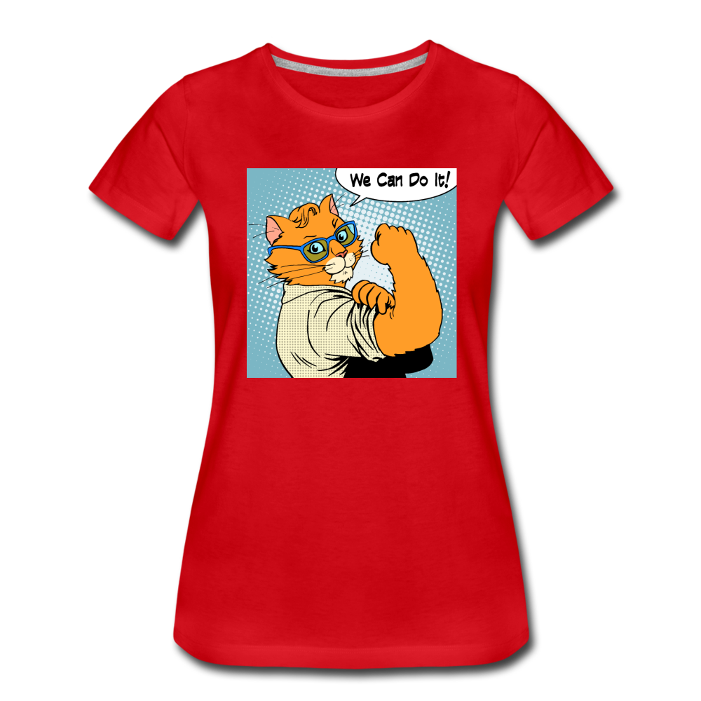 We Can Do It - Cat - Women’s Premium T-Shirt - red