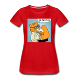We Can Do It - Cat - Women’s Premium T-Shirt - red