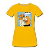 We Can Do It - Cat - Women’s Premium T-Shirt - sun yellow