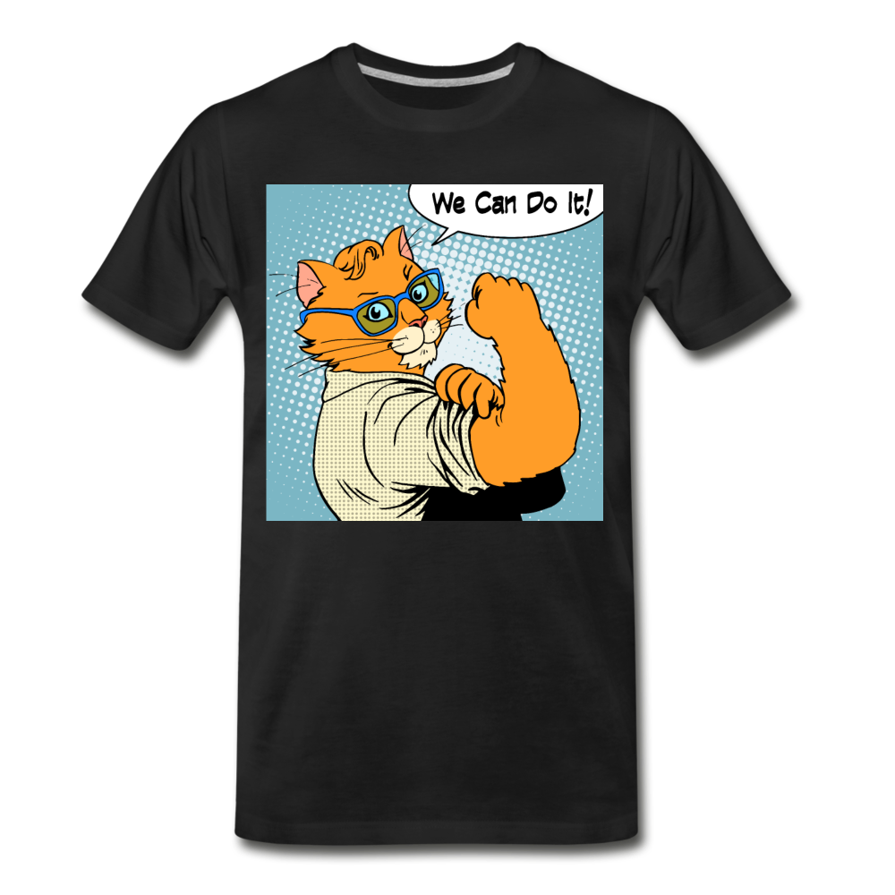 We Can Do It - Cat - Men's Premium T-Shirt - black