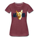 Cat Face - Meow - Women’s Premium T-Shirt - heather burgundy