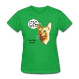 Stay Wild - First Rule of Cats - Women's T-Shirt - bright green