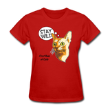 Stay Wild - First Rule of Cats - Women's T-Shirt - red