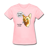 Stay Wild - First Rule of Cats - Women's T-Shirt - pink