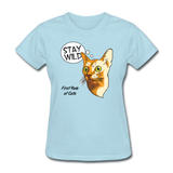 Stay Wild - First Rule of Cats - Women's T-Shirt - powder blue