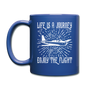 Life Is A Journey - Flight - White - Full Color Mug - royal blue