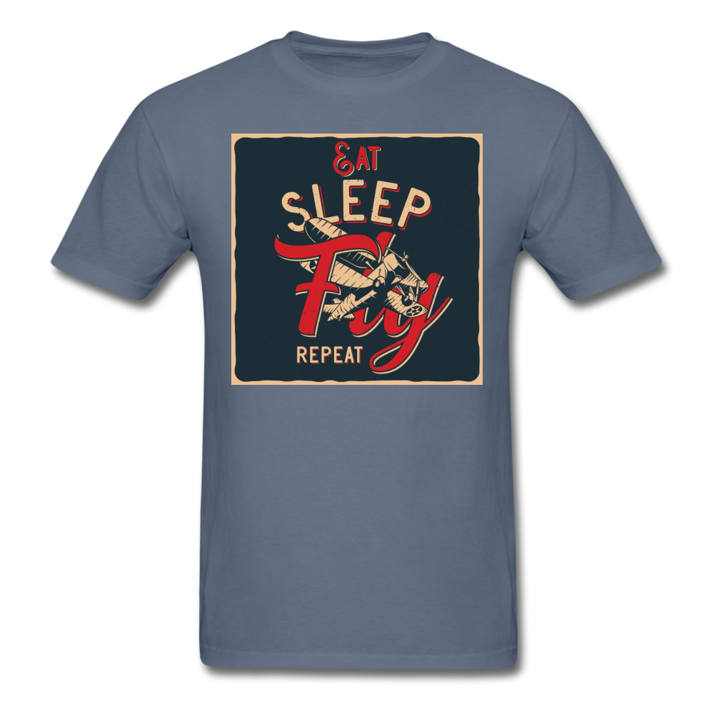 Eat Sleep Fly Repeat - Unisex Classic T-Shirt - denim