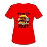 Born To Fly - Red Biplane - Women's Moisture Wicking Performance T-Shirt - red