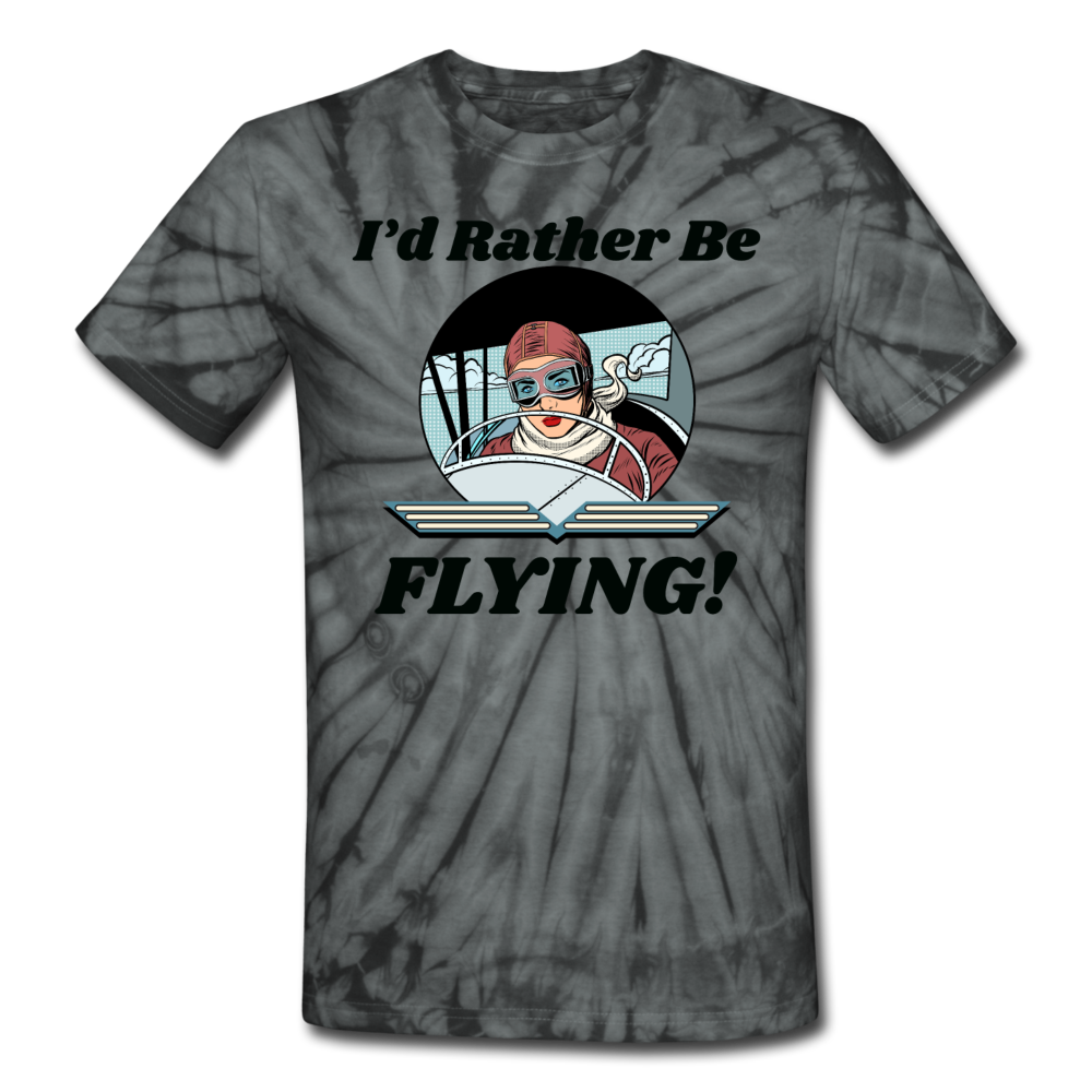 I'd Rather Be Flying - Women - Unisex Tie Dye T-Shirt - spider black