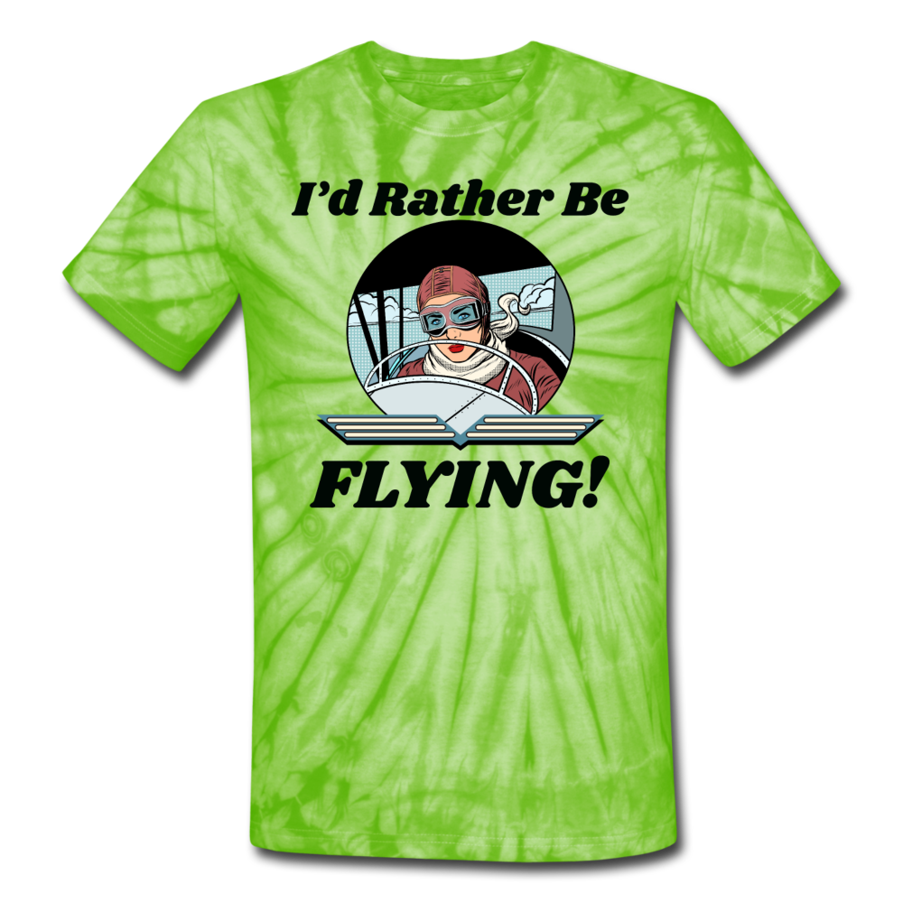 I'd Rather Be Flying - Women - Unisex Tie Dye T-Shirt - spider lime green