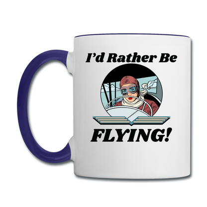 I'd Rather Be Flying - Women - Contrast Coffee Mug - white/cobalt blue