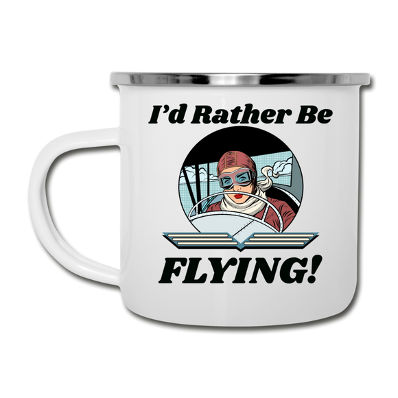 I'd Rather Be Flying - Women - Camper Mug - white