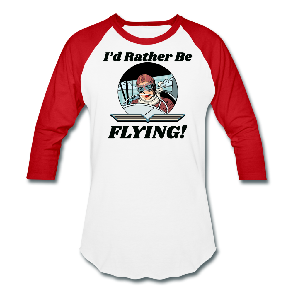 I'd Rather Be Flying - Women - Baseball T-Shirt - white/red