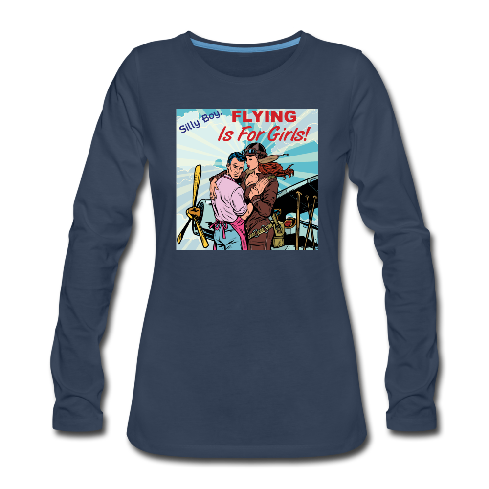 Flying Is For Girls - Women's Premium Long Sleeve T-Shirt - navy