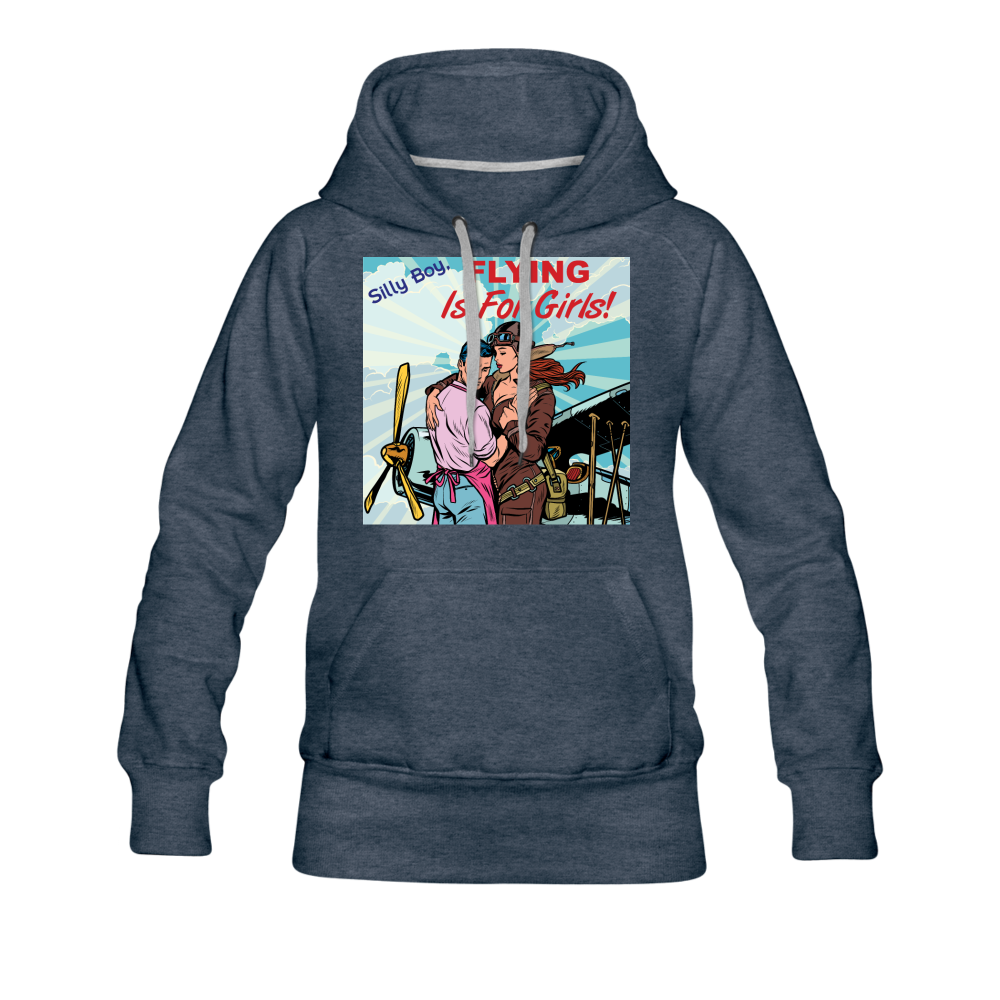 Flying Is For Girls - Women’s Premium Hoodie - heather denim