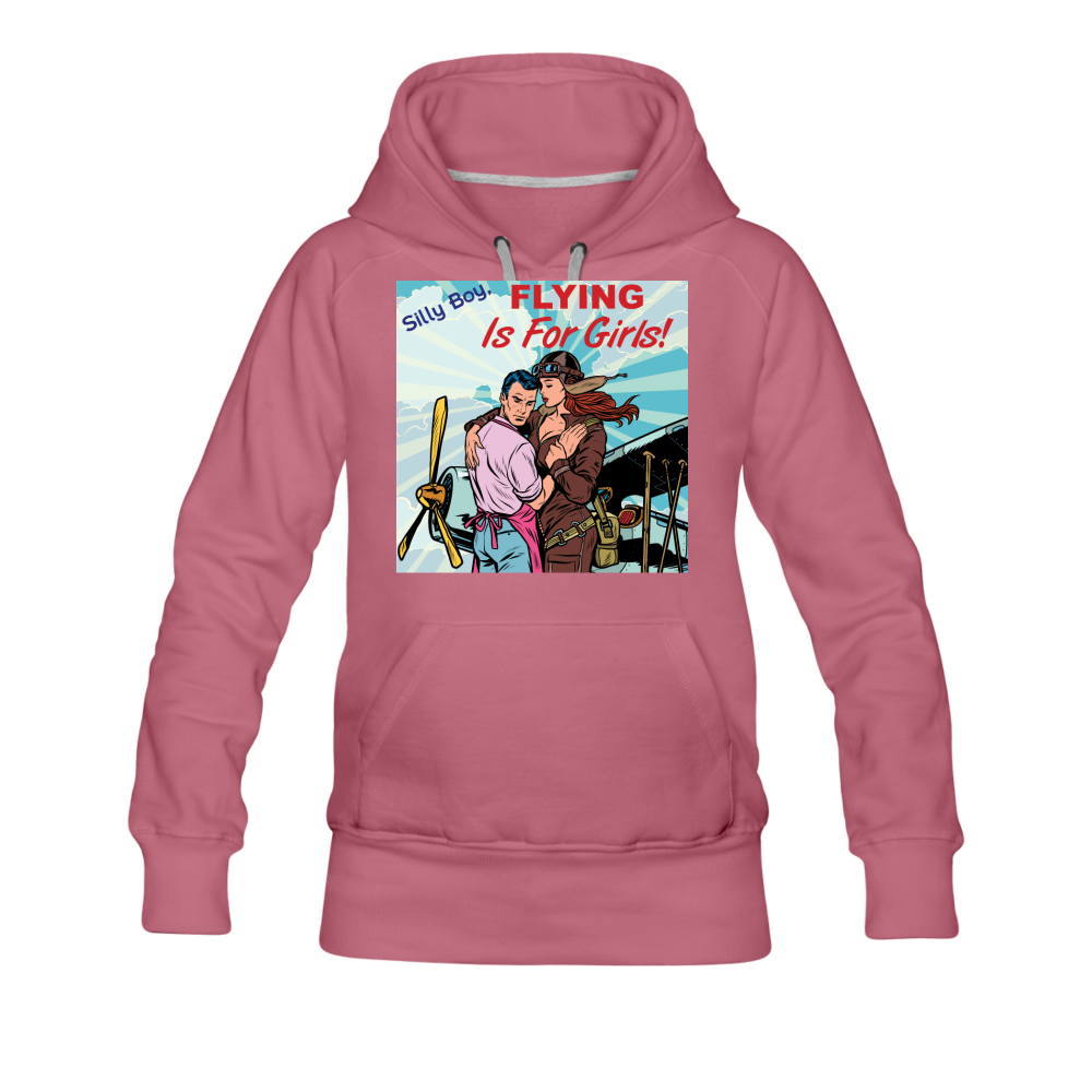 Flying Is For Girls - Women’s Premium Hoodie - mauve