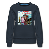 Flying Is For Girls - Women’s Premium Sweatshirt - navy