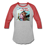 Flying Is For Girls - Baseball T-Shirt - heather gray/red